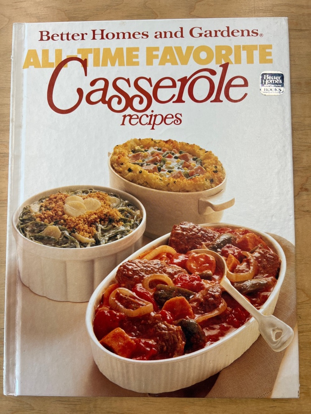 1977 Better Homes and Gardens Casserole recipes ALL TIME FAVORITES